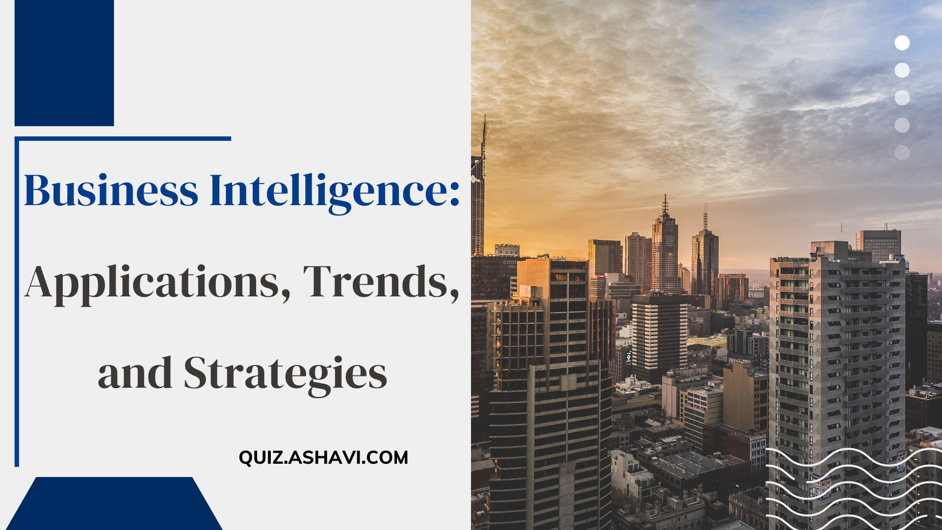 Business Intelligence: Applications, Trends, and Strategies